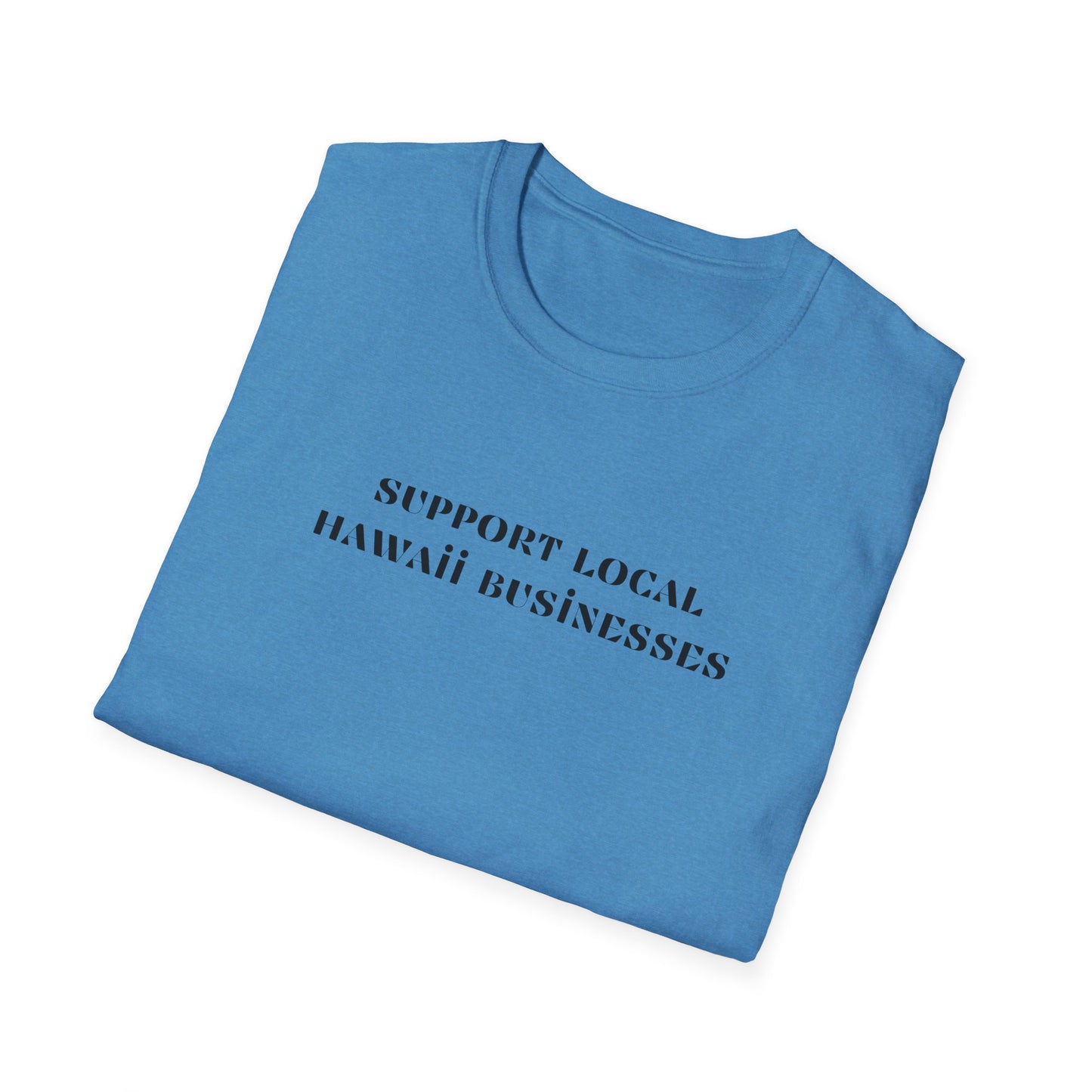 Support Local Hawaii Businesses T-Shirt