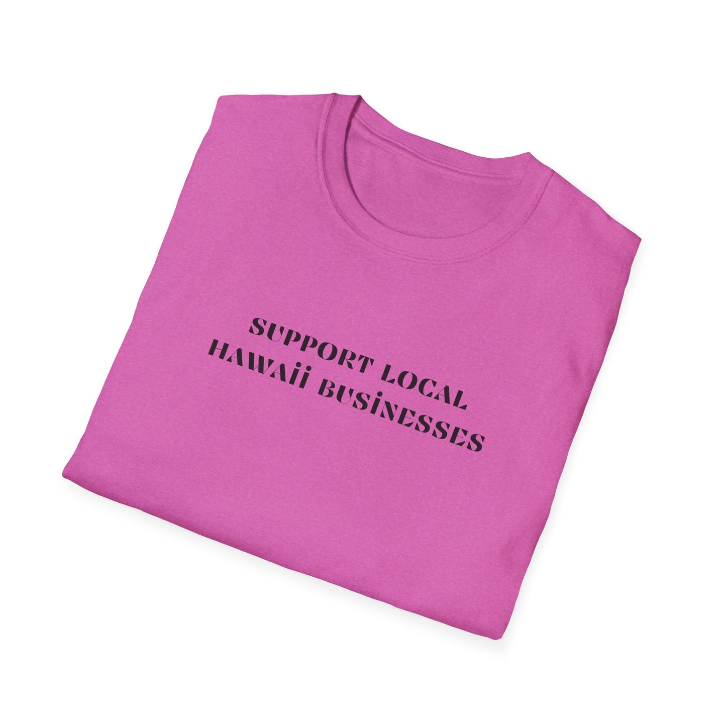 Support Local Hawaii Businesses T-Shirt