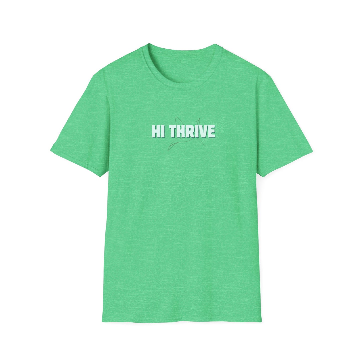 HI THRIVE T-Shirt