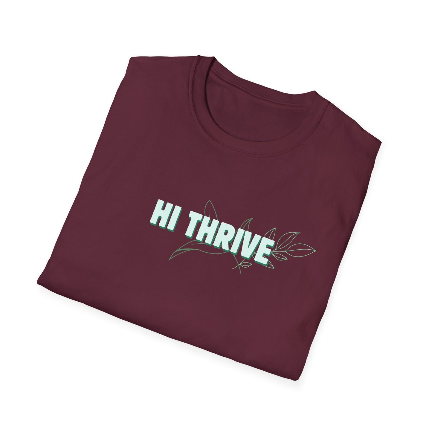 HI THRIVE T-Shirt