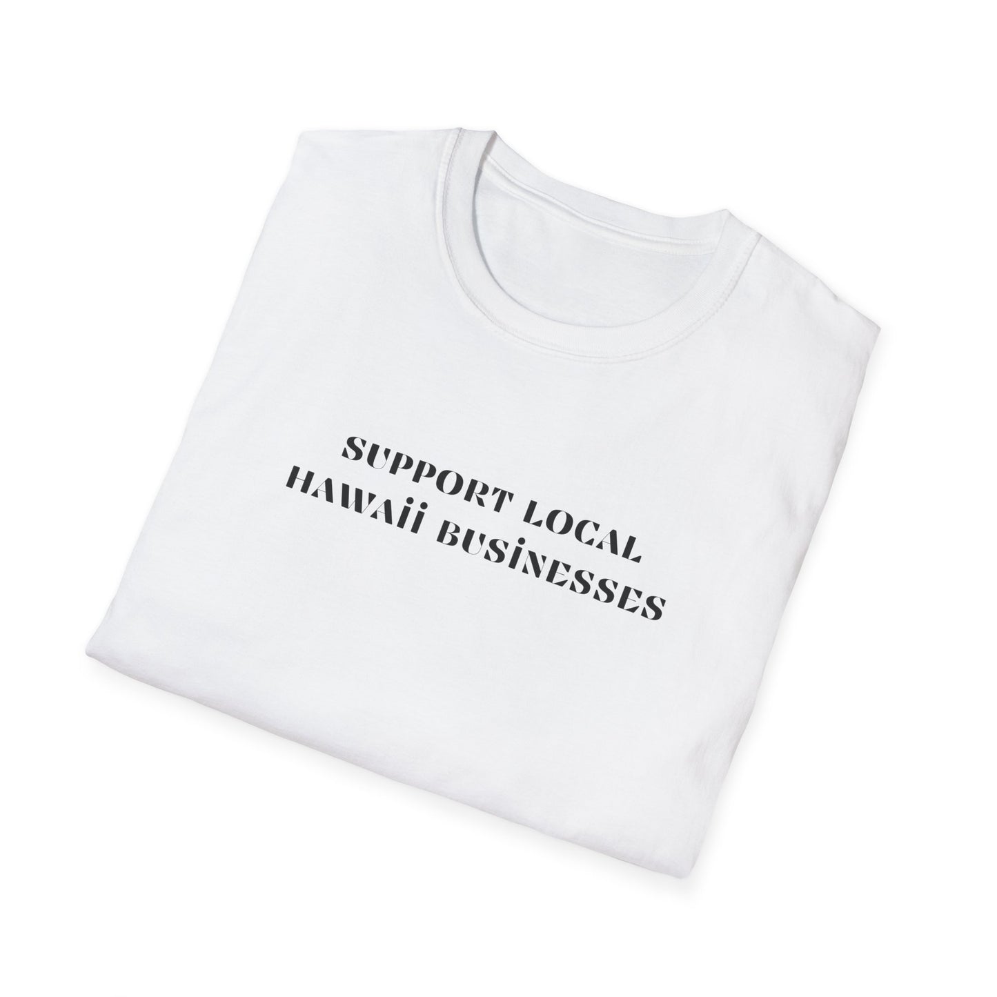 Support Local Hawaii Businesses T-Shirt