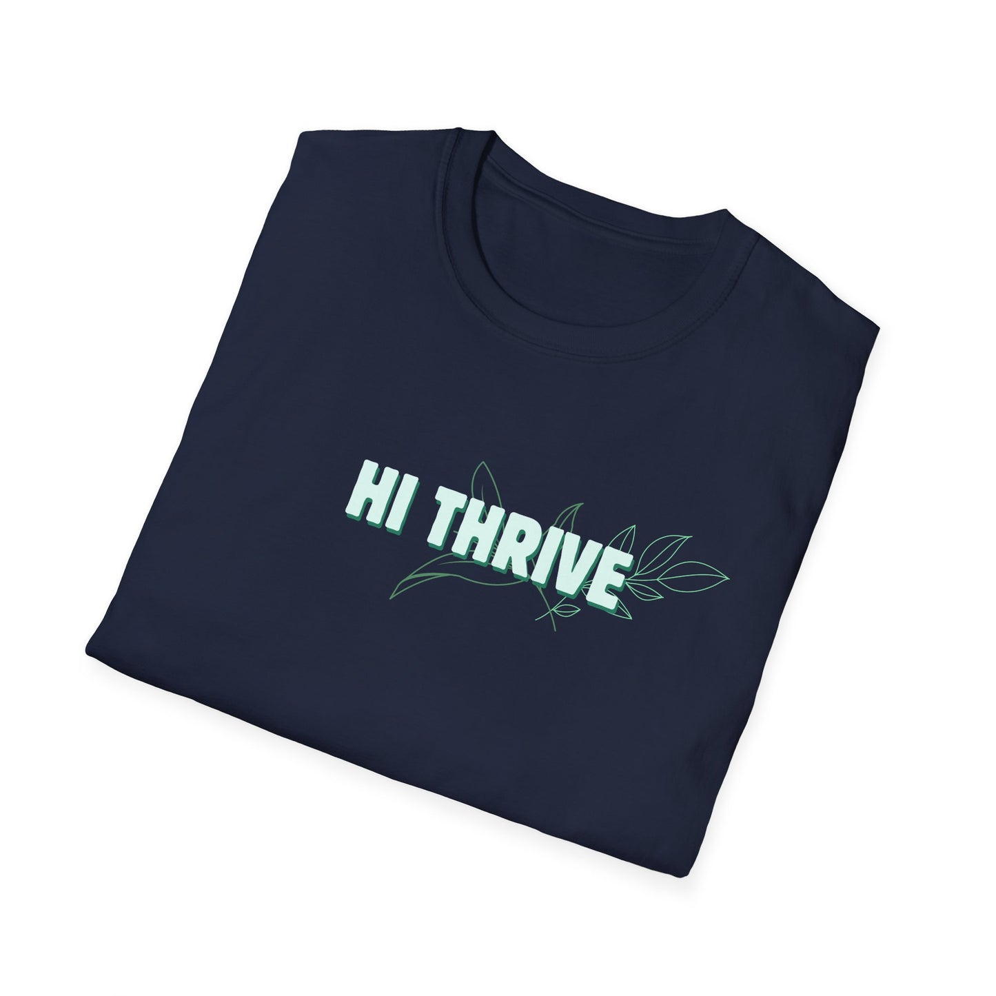 HI THRIVE T-Shirt