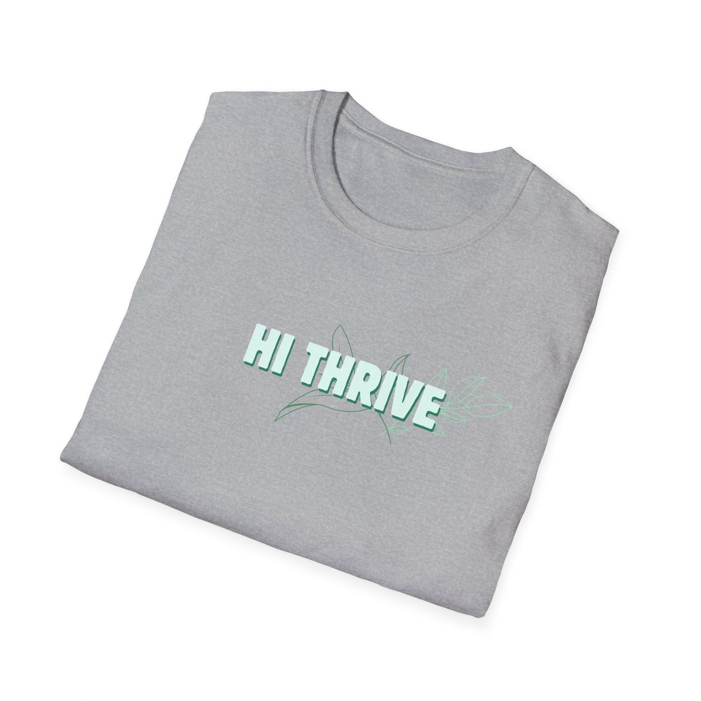 HI THRIVE T-Shirt
