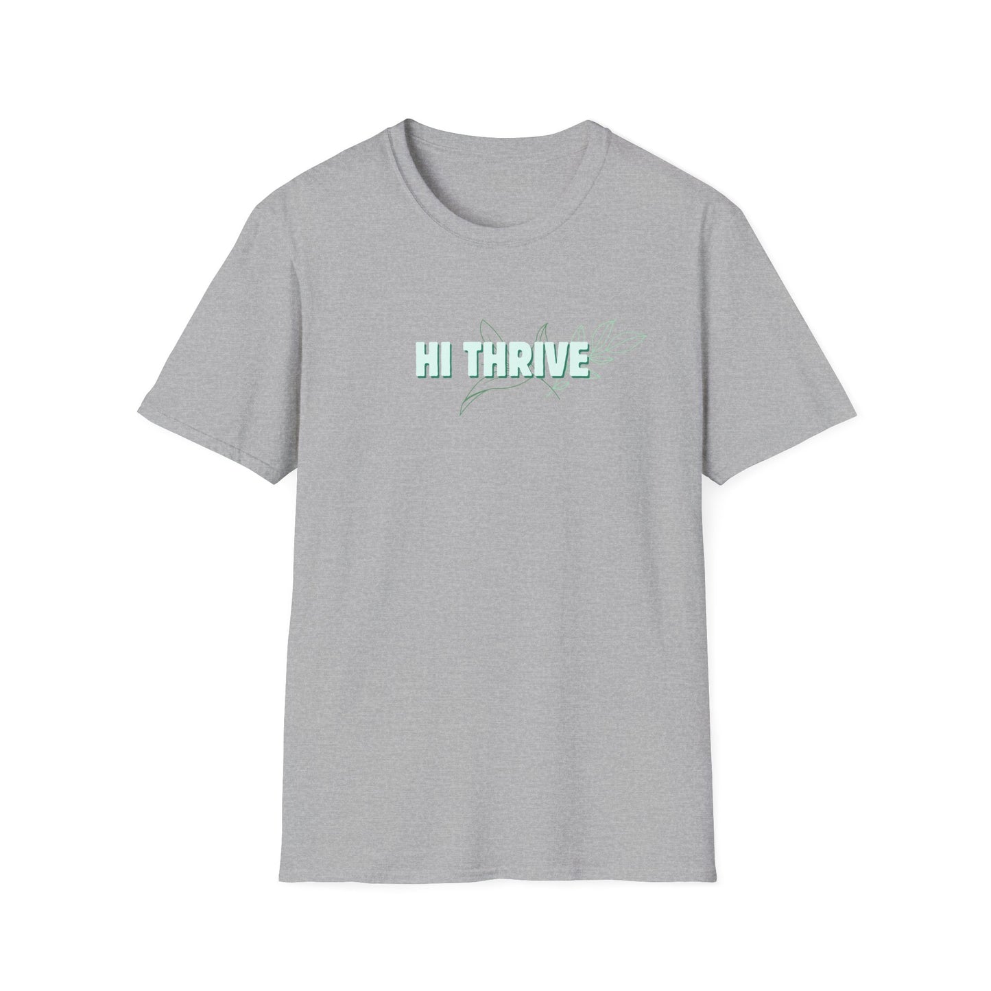 HI THRIVE T-Shirt