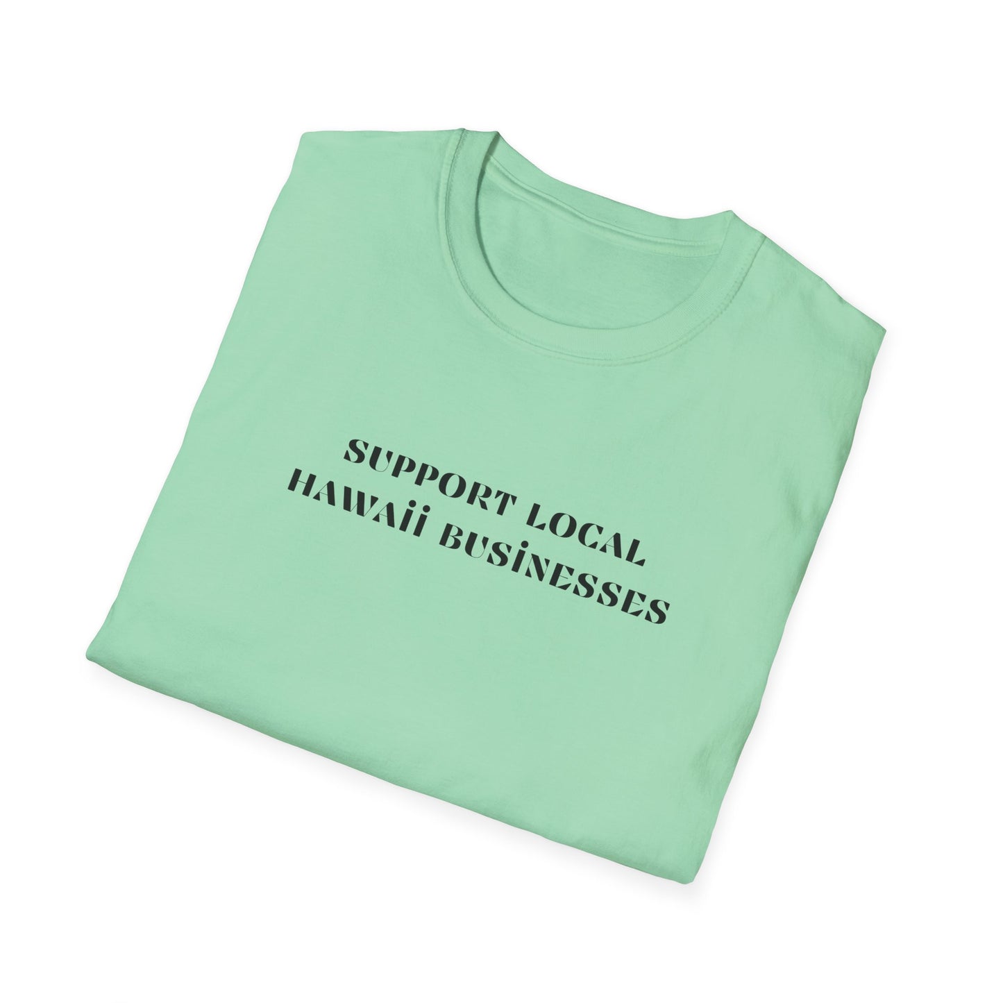Support Local Hawaii Businesses T-Shirt