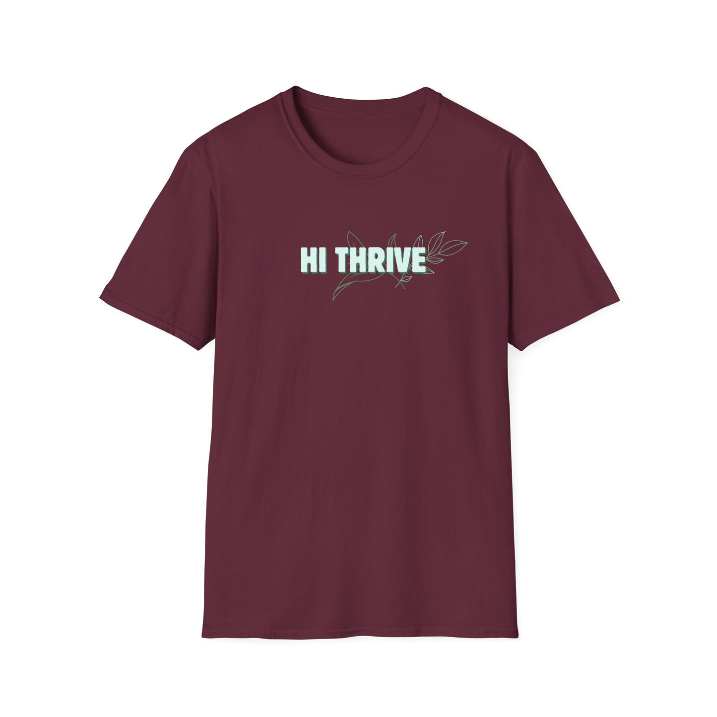 HI THRIVE T-Shirt