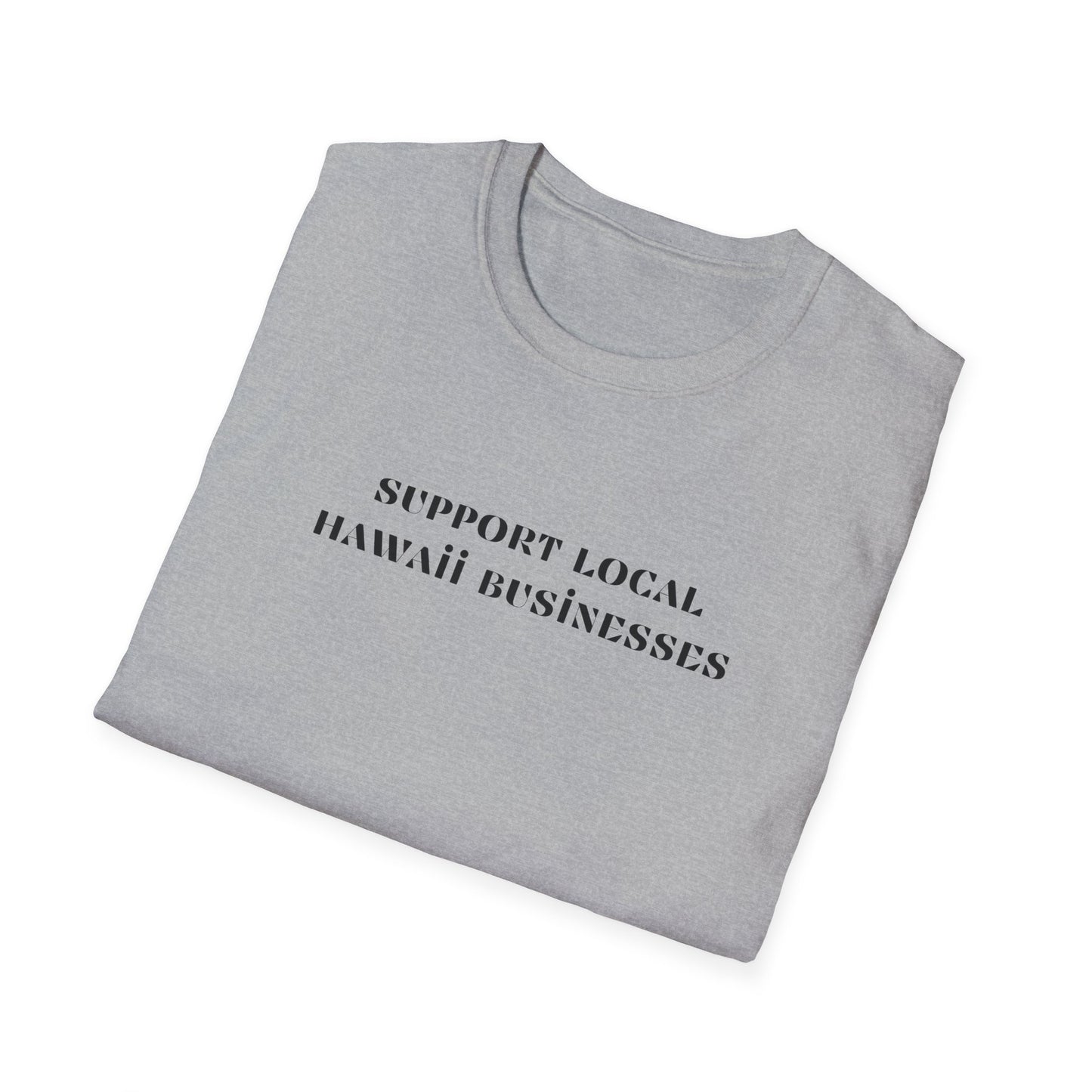 Support Local Hawaii Businesses T-Shirt