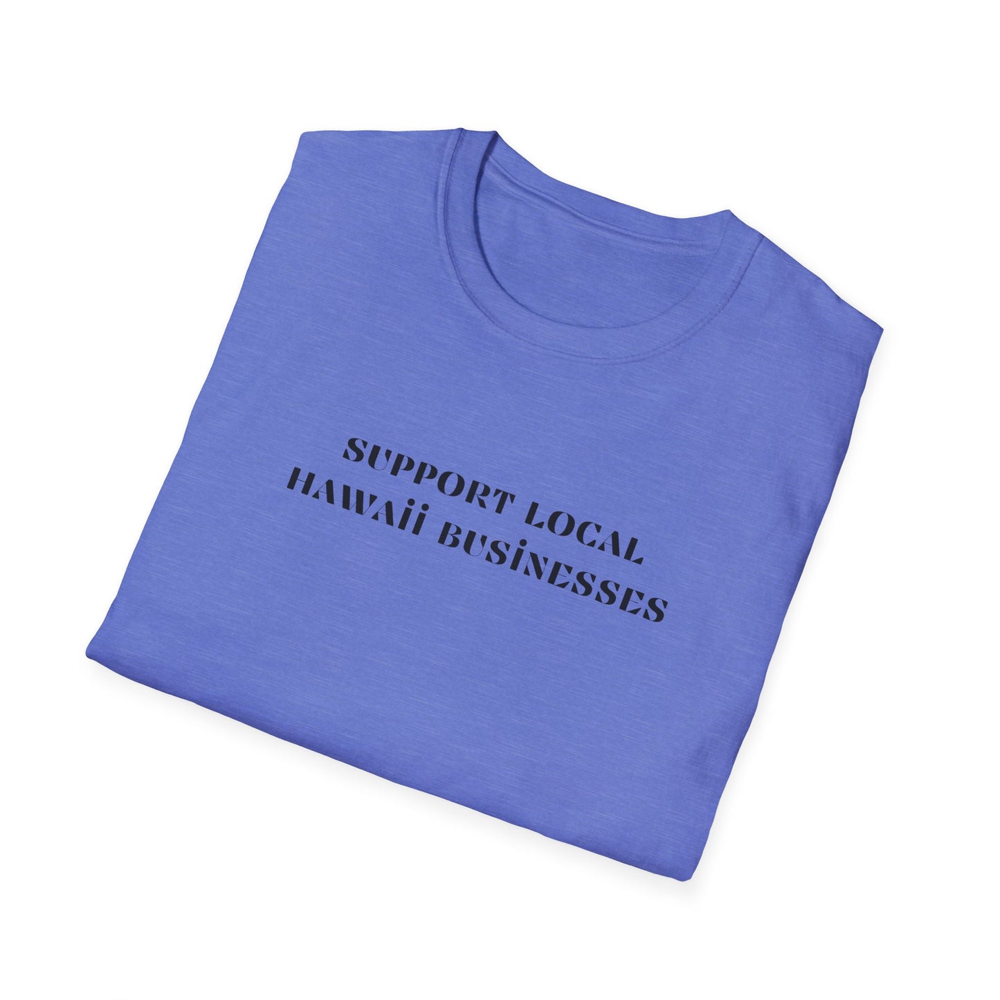 Support Local Hawaii Businesses T-Shirt